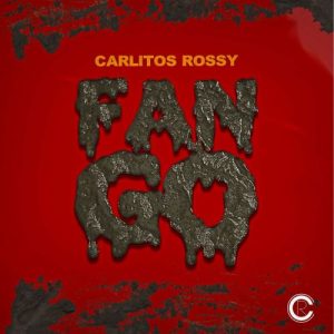 Carlitos Rossy – Fango